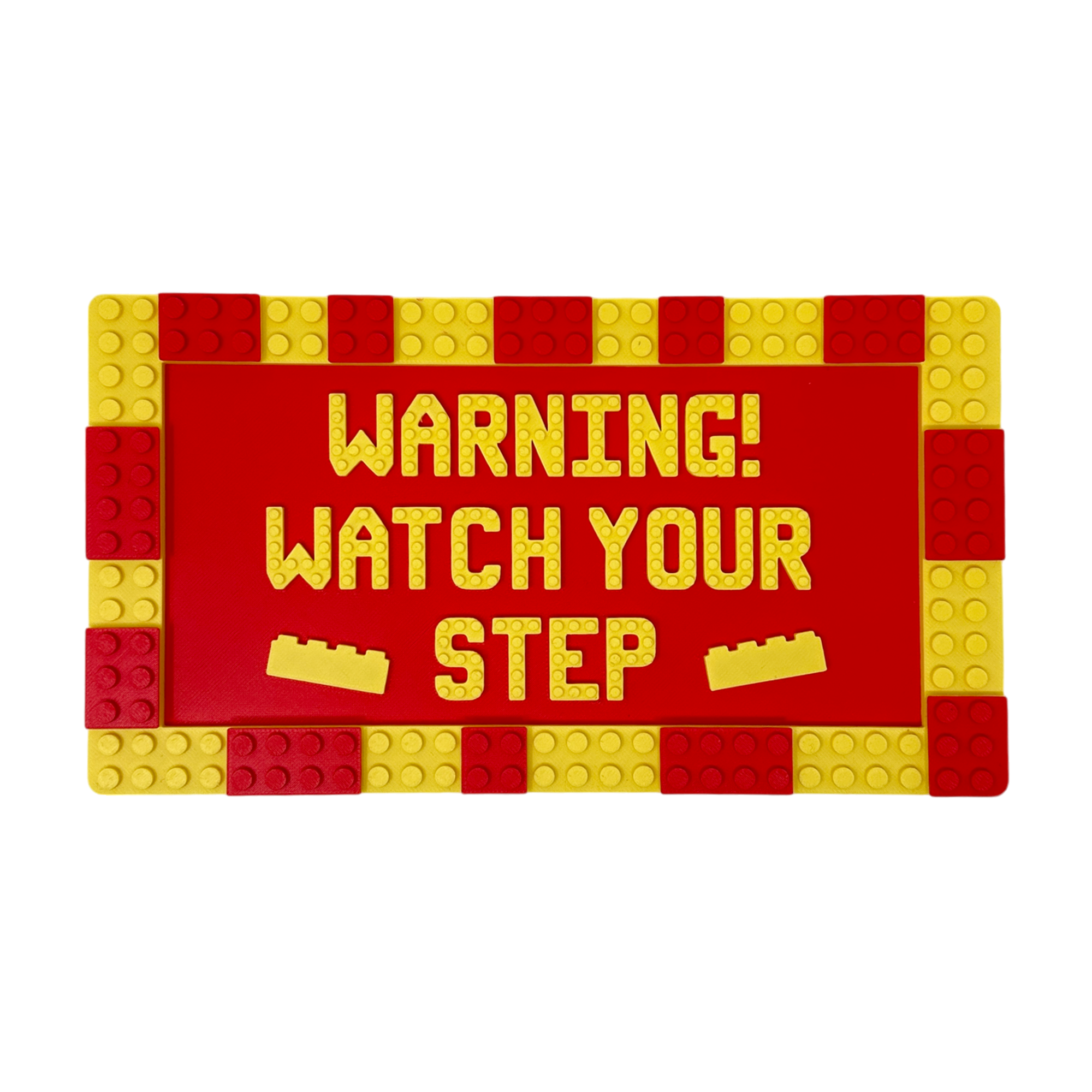 Warning! Watch Your Step - Brick Compatible Wall Sign