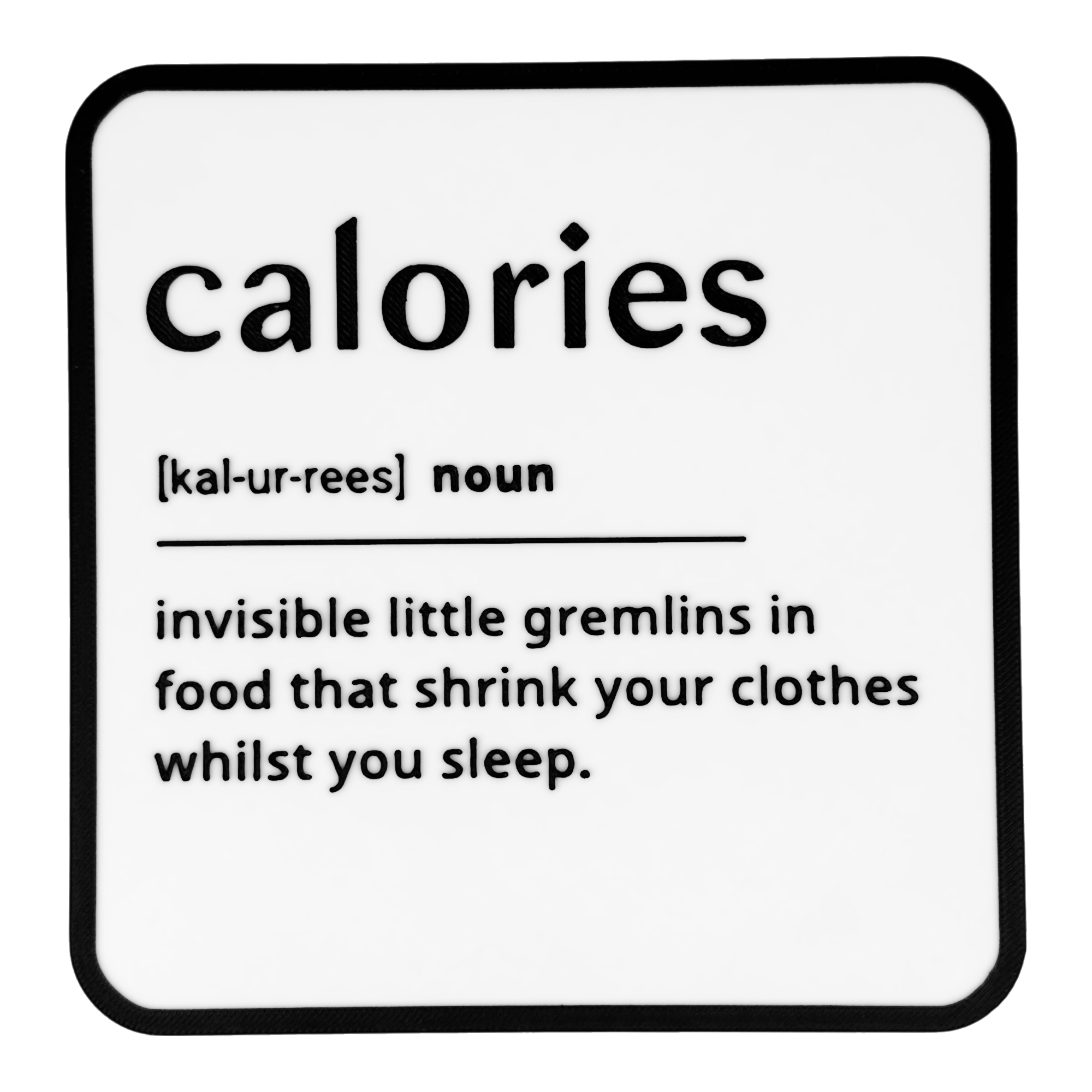 Calories Dictionary Wall Sign