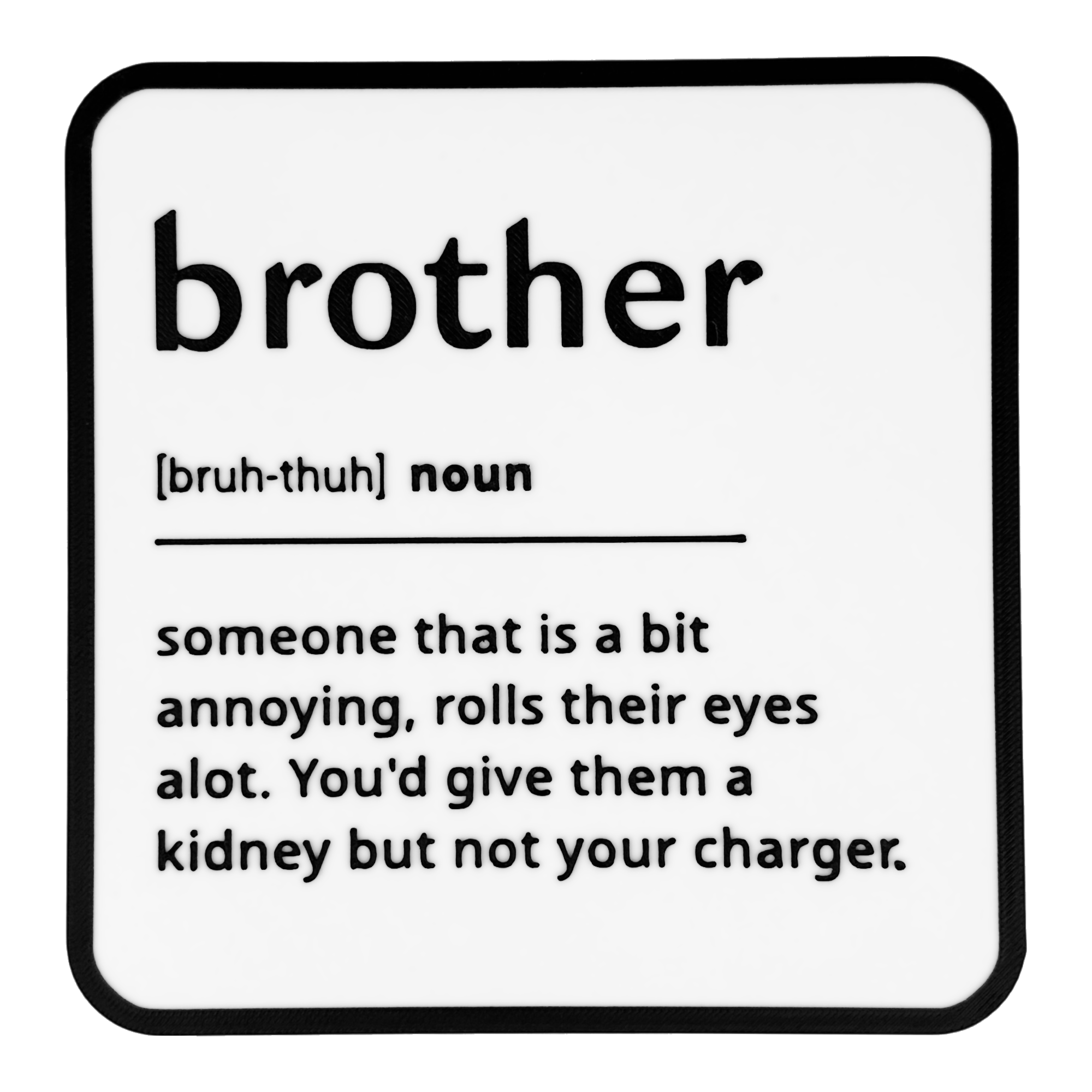 Brother Dictionary Wall Sign