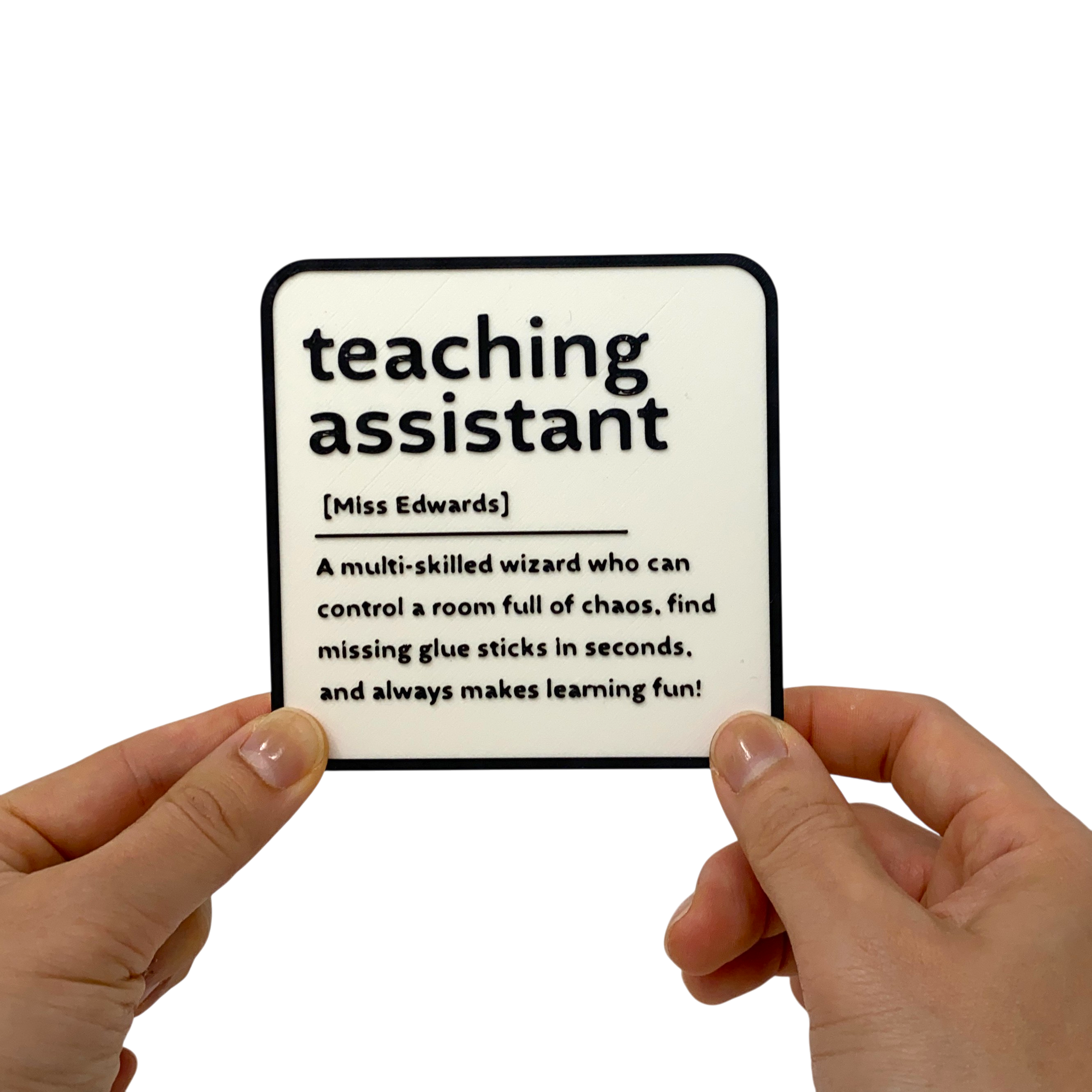 A black and white coaster gift for a teacher. Personalised name and description on the coaster.